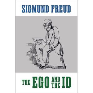 The Ego and the Id -- Sigmund Freud